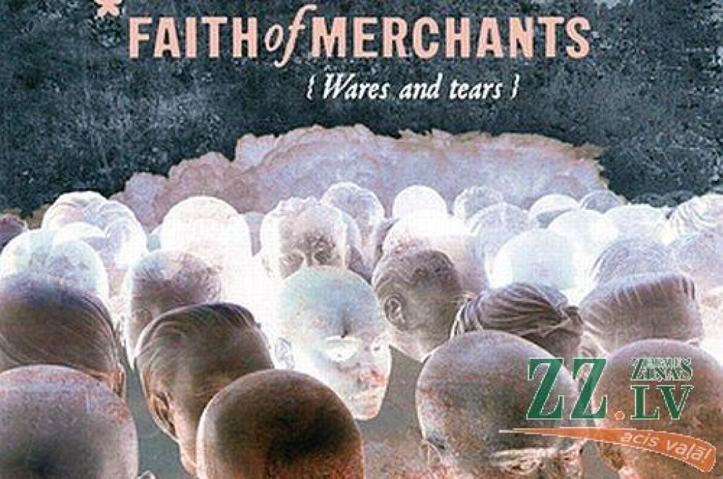 Fragments no grupas «Faith of Merchants» albuma «Wears and Tears» vāka noformējuma.