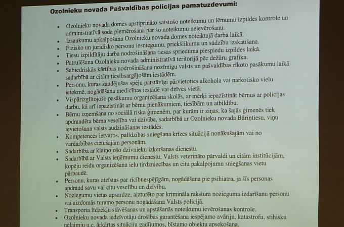 Ozolnieku Pašvaldības policijas funkcijas.
Autors: Agris Samcovs