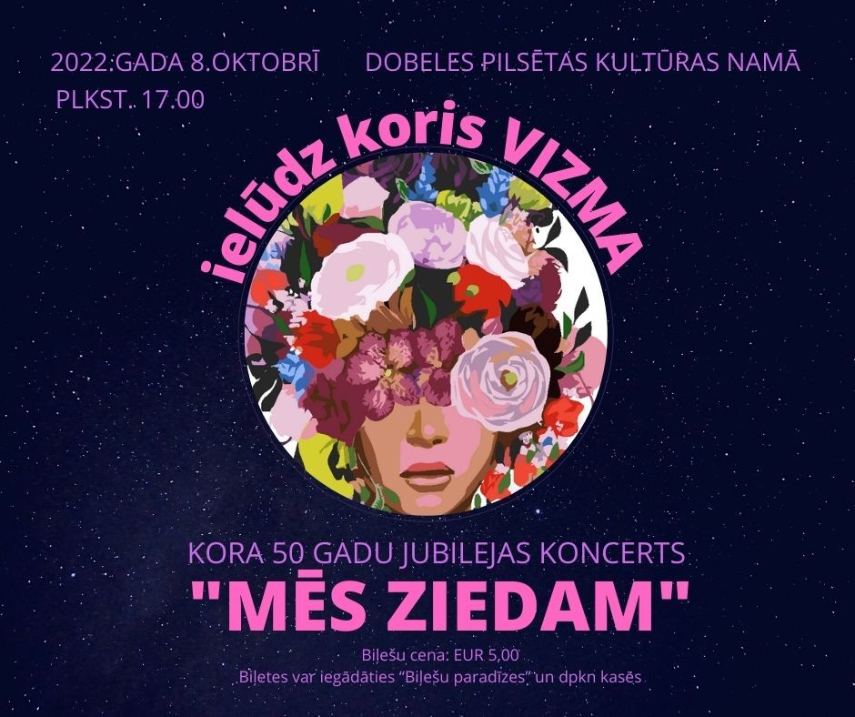 “Mēs ziedam” – sieviešu kora “Vizma” 50 gadu jubilejas koncerts – ZZ.lv